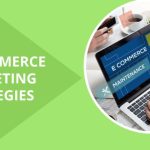 E-commerce internet marketing strategies